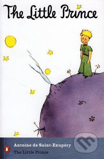 Kniha: The Little Prince (Antoine de Saint-Exupéry). Penguin Books, 2007 Kniha: The Little Prince (Antoine de Saint-Exupéry). Penguin Books, 2007
