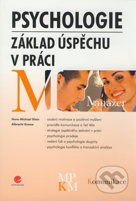 Kniha: Psychologie (Hans–Michael Klein a Albrecht Kresse). Grada, 2008 Kniha: Psychologie (Hans–Michael Klein a Albrecht Kresse). Grada, 2008