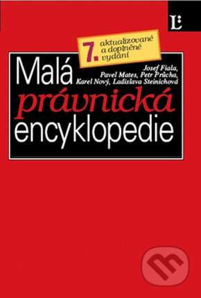 Kniha: Malá právnická encyklopedie (Linde). Linde, 2008 Kniha: Malá právnická encyklopedie (Linde). Linde, 2008