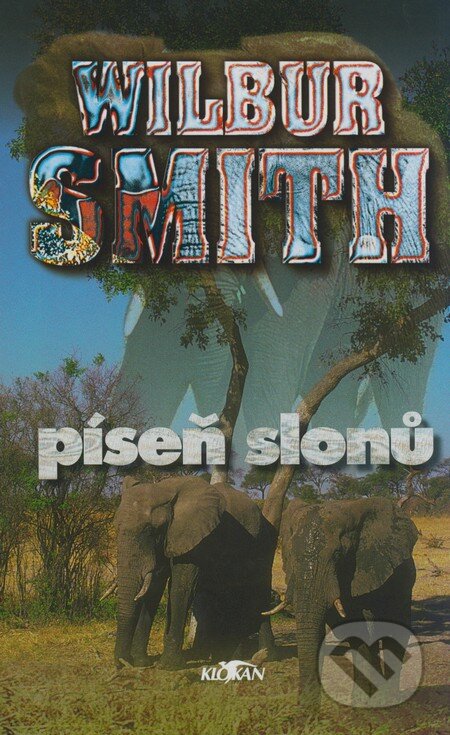 Kniha: Píseň slonů (Wilbur Smith). Alpress, 1996 Kniha: Píseň slonů (Wilbur Smith). Alpress, 1996