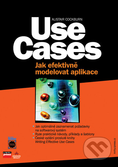 Kniha: Use Cases (Alistair Cockburn). Computer Press, 2005 Kniha: Use Cases (Alistair Cockburn). Computer Press, 2005