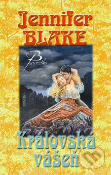 Kniha: Královská vášeň (Jennifer Blake). Baronet, 2008 Kniha: Královská vášeň (Jennifer Blake). Baronet, 2008