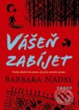 Kniha: Vášeň zabíjet (Barbara Nadel). BB/art Kniha: Vášeň zabíjet (Barbara Nadel). BB/art