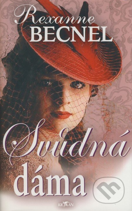 Kniha: Svůdná dáma (Rexanne Becnel). Alpress, 2004 Kniha: Svůdná dáma (Rexanne Becnel). Alpress, 2004