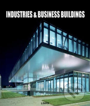 Kniha: Industries & Business Buildings (Links). Links, 2008 Kniha: Industries & Business Buildings (Links). Links, 2008