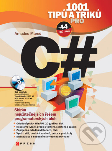 Kniha: 1001 tipů a triků pro C# (Amadeo Mareš). Computer Press, 2008 Kniha: 1001 tipů a triků pro C# (Amadeo Mareš). Computer Press, 2008