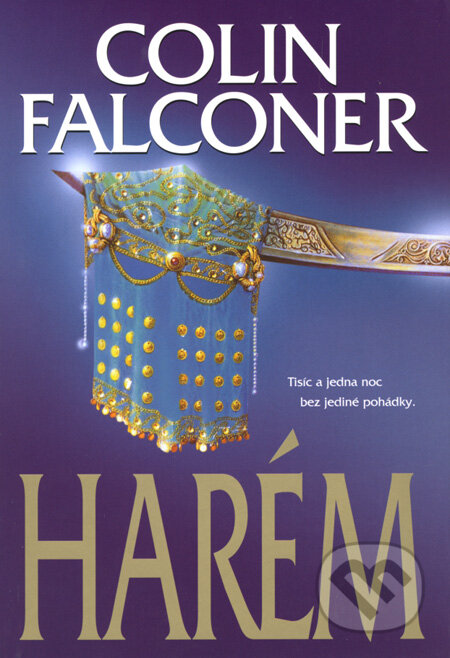 Kniha: Harém (Colin Falconer). BB/art, 2008 Kniha: Harém (Colin Falconer). BB/art, 2008