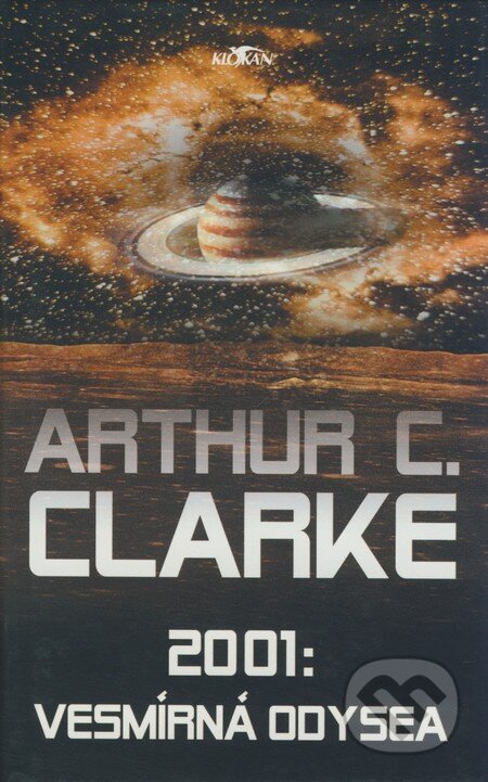 Kniha: 2001: Vesmírná odysea (Arthur C. Clarke). Alpress, 2002 Kniha: 2001: Vesmírná odysea (Arthur C. Clarke). Alpress, 2002