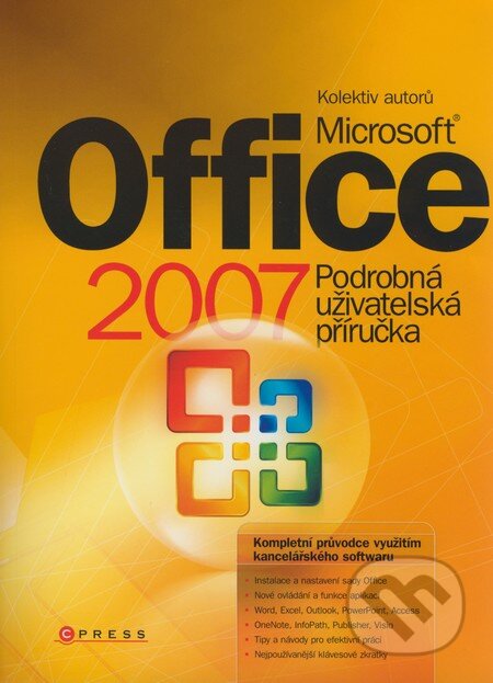 Kniha: Microsoft Office 2007 (Autorský kolektív). Computer Press, 2008 Kniha: Microsoft Office 2007 (Autorský kolektív). Computer Press, 2008
