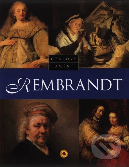 Kniha: Rembrandt (SUN). SUN, 2008 Kniha: Rembrandt (SUN). SUN, 2008