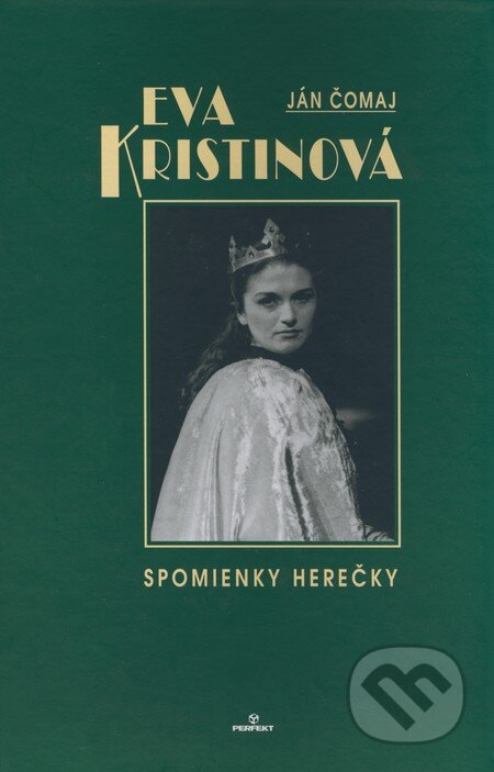 Kniha: Eva Kristinová (Ján Čomaj). Perfekt, 2008 Kniha: Eva Kristinová (Ján Čomaj). Perfekt, 2008