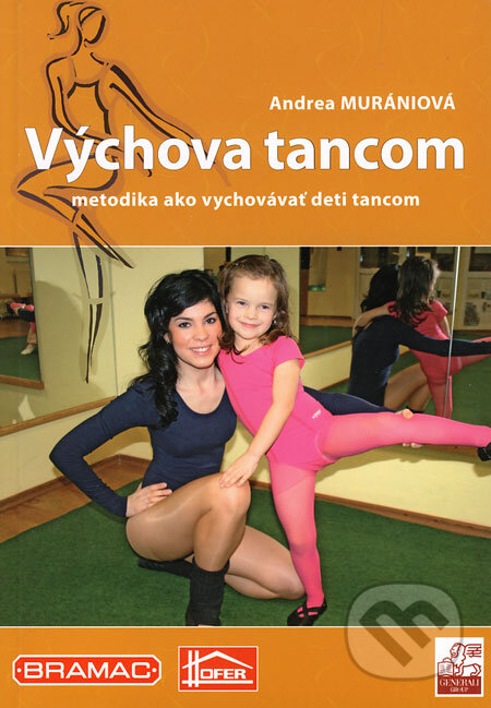 Kniha: Výchova tancom (Andrea Murániová). CS Profi - Public, 2008 Kniha: Výchova tancom (Andrea Murániová). CS Profi - Public, 2008