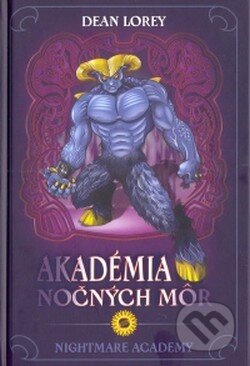 Kniha: Akadémia nočných môr (Dean Lorey). SUN Kniha: Akadémia nočných môr (Dean Lorey). SUN