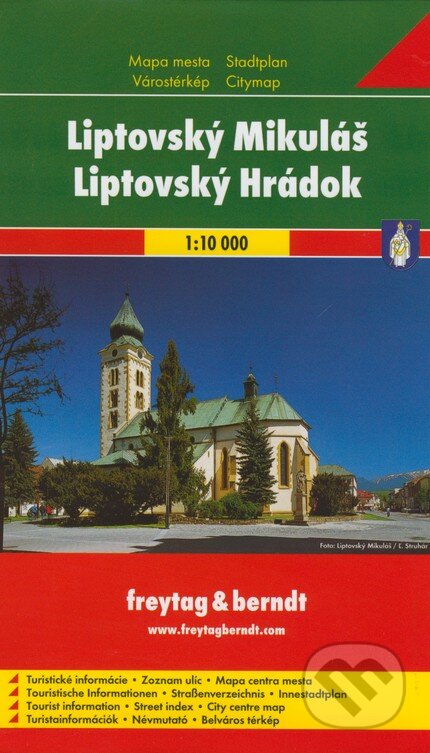 Liptovský Mikuláš/Liptovský Hrádok 1:10 000 (freytag&berndt). freytag&berndt Liptovský Mikuláš/Liptovský Hrádok 1:10 000 (freytag&berndt). freytag&berndt