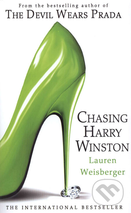 Kniha: Chasing Harry Winston (Lauren Weisberger). HarperCollins, 2008 Kniha: Chasing Harry Winston (Lauren Weisberger). HarperCollins, 2008