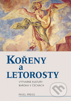 Kniha: Kořeny a letorosty (Pavel Preiss). Nakladatelství Lidové noviny, 2008 Kniha: Kořeny a letorosty (Pavel Preiss). Nakladatelství Lidové noviny, 2008