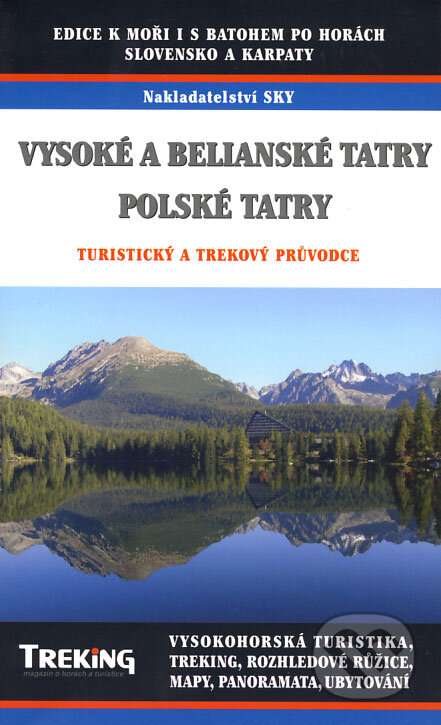 Kniha: Vysoké a Belianské Tatry, Polské Tatry (Otakar Brandos). Nakladatelství Sky, 2008 Kniha: Vysoké a Belianské Tatry, Polské Tatry (Otakar Brandos). Nakladatelství Sky, 2008