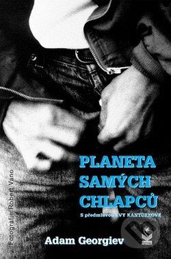 Kniha: Planeta samých chlapců (Adam Georgiev). Petrklíč, 2008 Kniha: Planeta samých chlapců (Adam Georgiev). Petrklíč, 2008