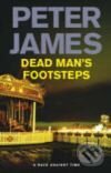Kniha: Dead Man's Footsteps (Peter James). MacMillan, 2008 Kniha: Dead Man's Footsteps (Peter James). MacMillan, 2008