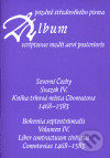 Kniha: Album pozdně středověkého písma IV. (Scriptorium). Scriptorium, 2006 Kniha: Album pozdně středověkého písma IV. (Scriptorium). Scriptorium, 2006