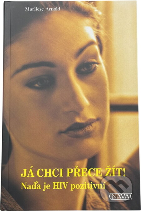Kniha: Já chci přece žít! (Marliese Arold). Kniha: Já chci přece žít! (Marliese Arold).