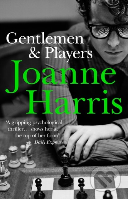 Kniha: Gentlemen and Players (Joanne Harris). Black Swan, 2006 Kniha: Gentlemen and Players (Joanne Harris). Black Swan, 2006