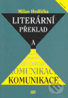 Literární překlad a komunikace - Milan Hrdlička, ISV, 2005