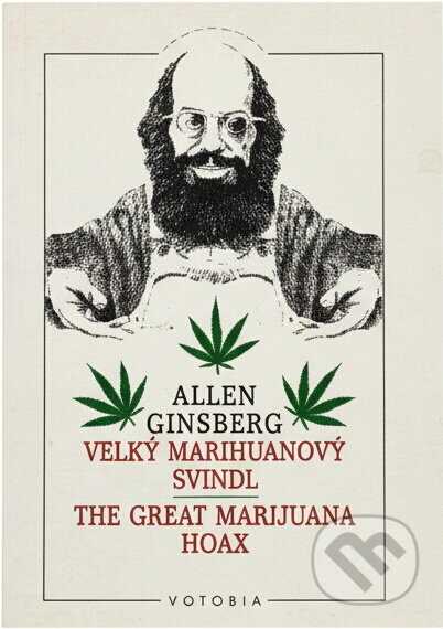 Kniha: Velký marihuanový švindl (Allen Ginsberg). Votobia Kniha: Velký marihuanový švindl (Allen Ginsberg). Votobia