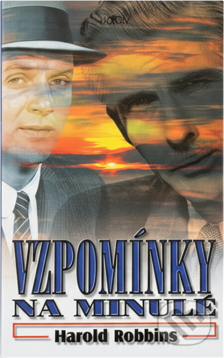 Kniha: Vzpomínky na minulé (Harold Robbins). Alpress, 1999 Kniha: Vzpomínky na minulé (Harold Robbins). Alpress, 1999