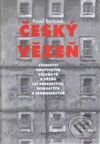 Kniha: Český vězeň (Karel Bartošek). Paseka, 2001 Kniha: Český vězeň (Karel Bartošek). Paseka, 2001