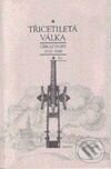 Kniha: Třicetiletá válka (Petr Klučina). Paseka, 2001 Kniha: Třicetiletá válka (Petr Klučina). Paseka, 2001
