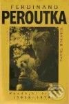 Kniha: Ferdinand Peroutka (Pavel Kosatík). Paseka, 2001 Kniha: Ferdinand Peroutka (Pavel Kosatík). Paseka, 2001