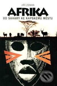 Kniha: Afrika (Jiří Zeman). Paseka, 2001 Kniha: Afrika (Jiří Zeman). Paseka, 2001