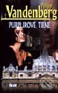 Kniha: Purpurové tiene (Philipp Vandenberg). Ikar, 2001 Kniha: Purpurové tiene (Philipp Vandenberg). Ikar, 2001