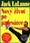 Kniha: Nový život po padesátce (Jack LaLane). Pragma, 2001 Kniha: Nový život po padesátce (Jack LaLane). Pragma, 2001