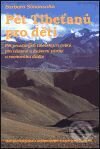 Kniha: Pět Tibeťanů pro děti (Barbara Simonsohn). Pragma, 2001 Kniha: Pět Tibeťanů pro děti (Barbara Simonsohn). Pragma, 2001