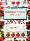 Kniha: Krížiková výšivka - Bordúry (Autorský kolektiv). Ikar, 2001 Kniha: Krížiková výšivka - Bordúry (Autorský kolektiv). Ikar, 2001