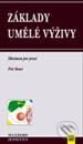 Kniha: Základy umělé výživy (Petr Beneš). Maxdorf, 1999 Kniha: Základy umělé výživy (Petr Beneš). Maxdorf, 1999