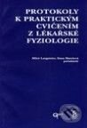 Kniha: Protokoly k praktickým cvičením z lékařské fyziologie (Dana Marešová, Miloš Langmeier a pořadatelé). Galén, 2001 Kniha: Protokoly k praktickým cvičením z lékařské fyziologie (Dana Marešová, Miloš Langmeier a pořadatelé). Galén, 2001
