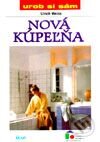 Kniha: Nová kúpeľňa (Ulrich Weiss). Ikar, 1998 Kniha: Nová kúpeľňa (Ulrich Weiss). Ikar, 1998