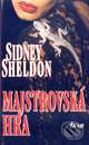 Kniha: Majstrovská hra (Sidney Sheldon). Ikar, 1999 Kniha: Majstrovská hra (Sidney Sheldon). Ikar, 1999