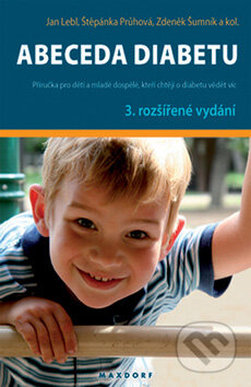 Kniha: Abeceda diabetu (Jan Lebl a kolektív). Maxdorf, 2007 Kniha: Abeceda diabetu (Jan Lebl a kolektív). Maxdorf, 2007