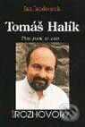 Kniha: Tomáš Halík - Ptal jsem se cest (Jan Jandourek). Portál, 2001 Kniha: Tomáš Halík - Ptal jsem se cest (Jan Jandourek). Portál, 2001