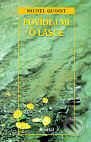 Kniha: Povídej mi o lásce (Michel Quoist). Portál, 2000 Kniha: Povídej mi o lásce (Michel Quoist). Portál, 2000