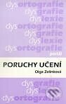 Kniha: Poruchy učení (Olga Zelinková). Portál, 1994 Kniha: Poruchy učení (Olga Zelinková). Portál, 1994