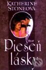 Kniha: Pieseň lásky (Katherine Stone). Ikar, 2000 Kniha: Pieseň lásky (Katherine Stone). Ikar, 2000