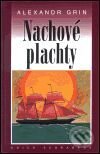 Kniha: Nachové plachty (Alexandr Grin). Academia, 2001 Kniha: Nachové plachty (Alexandr Grin). Academia, 2001