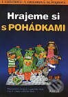 Kniha: Hrajeme si s pohádkami (Autorský kolektív). Portál, 2000 Kniha: Hrajeme si s pohádkami (Autorský kolektív). Portál, 2000