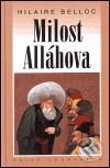 Kniha: Milost Alláhova (Hilaire Belloc). Academia, 2001 Kniha: Milost Alláhova (Hilaire Belloc). Academia, 2001