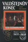 Kniha: Valdštejnův konec (Josef Kollmann). Academia, 2001 Kniha: Valdštejnův konec (Josef Kollmann). Academia, 2001
